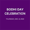 bodhi day 2022